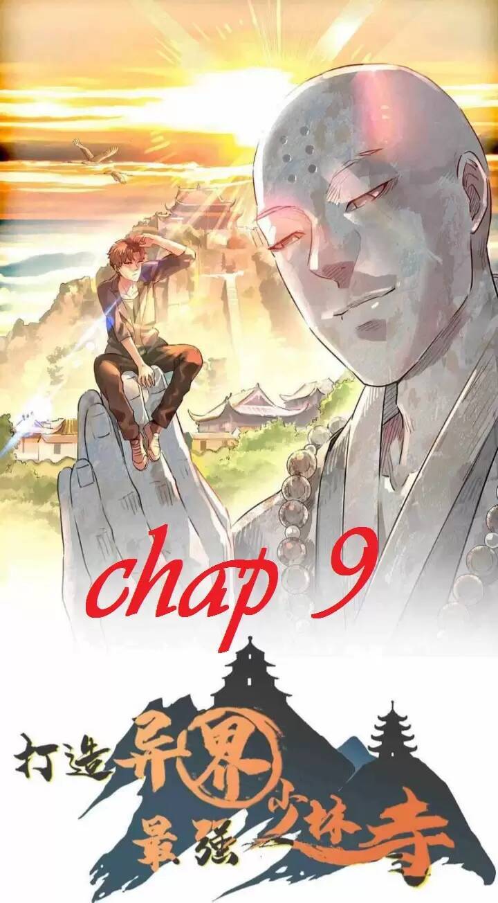 Dị Giới Kiến Tạo Tối Cường Thiếu Lâm Tự chapter 9 - Trang 1