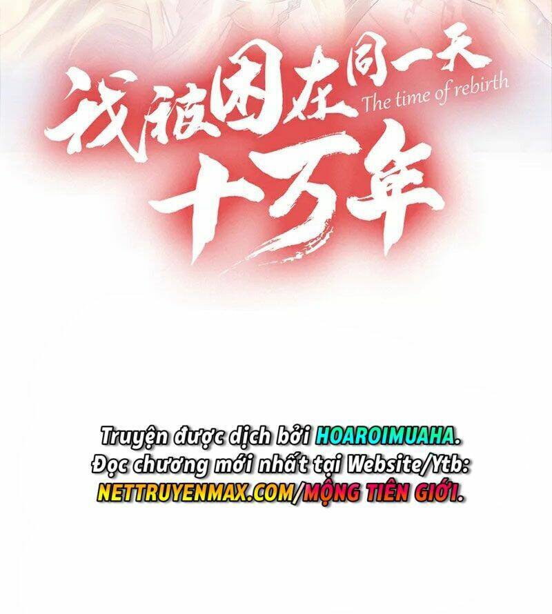 Ta Bị Nhốt Cùng Một Ngày Mười Vạn Năm Chapter 326 - Hamtruyen.vn