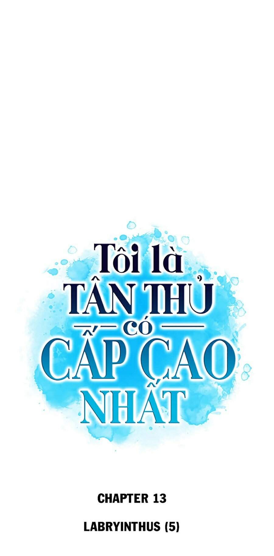 Người Chơi Mới Cấp Tối Đa chapter 13 - Upload bởi truyensieuhay.com